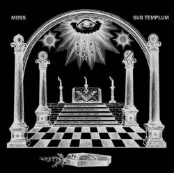 Moss (UK) : Sub Templum